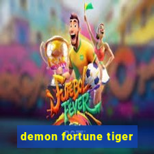 demon fortune tiger